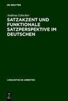 Satzakzent und Funktionale Satzperspektive im Deutschen