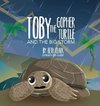 Toby The Gopher Turtle and The Big Storm