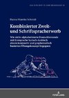 Kombinierter Zweit- und Schriftspracherwerb