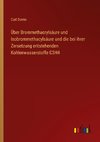 Über Brommethacrylsäure und Isobrommethacylsäure und die bei ihrer Zersetzung entstehenden Kohlenwasserstoffe C3H4