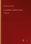 La Constantin; Celebrated Crimes