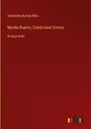 Martin Guerre; Celebrated Crimes