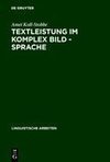 Textleistung im Komplex Bild - Sprache