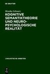 Kognitive Semantiktheorie und neuropsychologische Realität