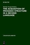 The Acquisition of Prosodic Structure in a Second Language