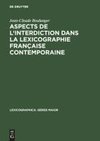 Aspects de l'interdiction dans la lexicographie française contemporaine