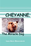 Cheyanne, The Miracle Dog