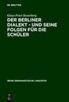 Der Berliner Dialekt - und seine Folgen für die Schüler