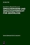 Spracherwerb und Sprachunterricht für Gehörlose