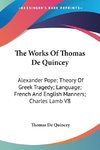 The Works Of Thomas De Quincey