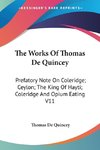 The Works Of Thomas De Quincey