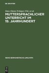 Muttersprachlicher Unterricht im 19. Jahrhundert