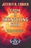 From a Changeling Star