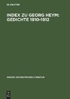 Index zu Georg Heym: Gedichte 1910-1912