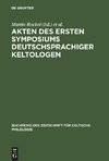 Akten des ersten Symposiums deutschsprachiger Keltologen