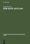 Der gute Outlaw