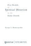 Five Models of Spiritual Direction in the Early Church