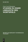 Studien zu einer Linguistik des Wortspiels