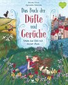 Das Buch der Düfte und Gerüche