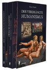 Der verdrängte Humansimus & Zwölf Humanisten