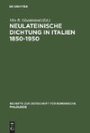 Neulateinische Dichtung in Italien 1850-1950