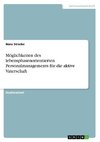 Möglichkeiten des lebensphasenorientierten Personalmanagements für die aktive Vaterschaft