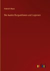 Die Austro-Burgundionen und Logionen