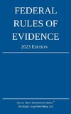 Federal Rules of Evidence; 2023 Edition