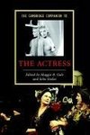 The Cambridge Companion to the Actress