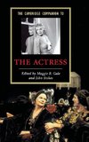 The Cambridge Companion to the Actress