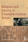 Religion and Society in Twentieth-Century Britain