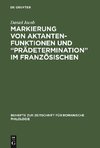 Markierung von Aktantenfunktionen und 