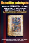 COLLEGE EDITION. ANCIENT AND MODERN ARAMAIC ASSYRIAN SYRIAC-ENGLISH DICTIONARY. V.1 (A-S)