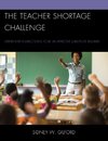 The Teacher Shortage Challenge