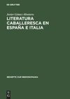 Literatura caballeresca en España e Italia