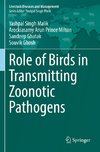 Role of Birds in Transmitting Zoonotic Pathogens