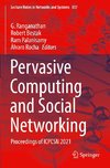 Pervasive Computing and Social Networking