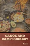 Canoe and Camp Cookery