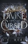 The Divine and the Cursed