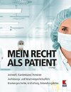 Mein Recht als Patient