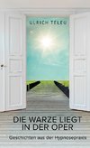 Die Warze liegt in der Oper