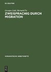 Zweisprachig durch Migration