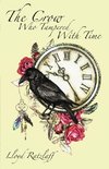 The Crow Who Tampered With Time