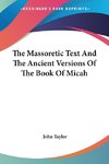 The Massoretic Text And The Ancient Versions Of The Book Of Micah