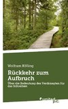 Rückkehr zum Aufbruch