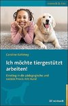 Ich möchte tiergestützt arbeiten!