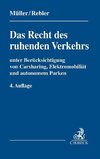 Das Recht des ruhenden Verkehrs