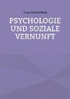 Psychologie und soziale Vernunft