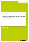 Classicism and Romanticism. An Overview of the Literary Movements