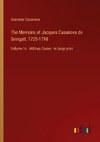 The Memoirs of Jacques Casanova de Seingalt, 1725-1798